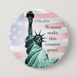 Women Make This Country Great! Button 2 Knapp