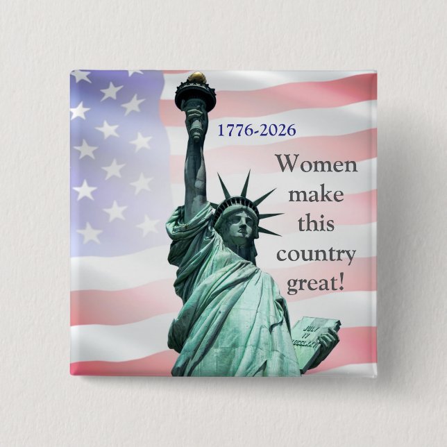 Women Make This Country Great! Button 3 Knapp (Framsida)