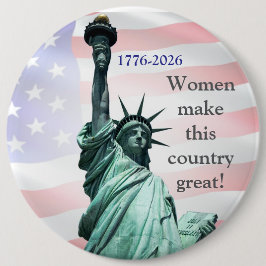 Women Make This Country Great! Button 4 Knapp