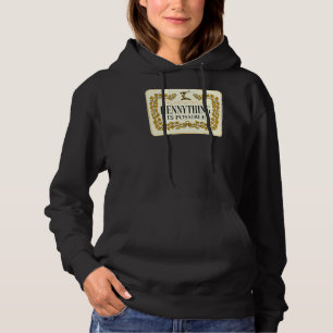 Women Manar Hennything är möjlig T Shirt
