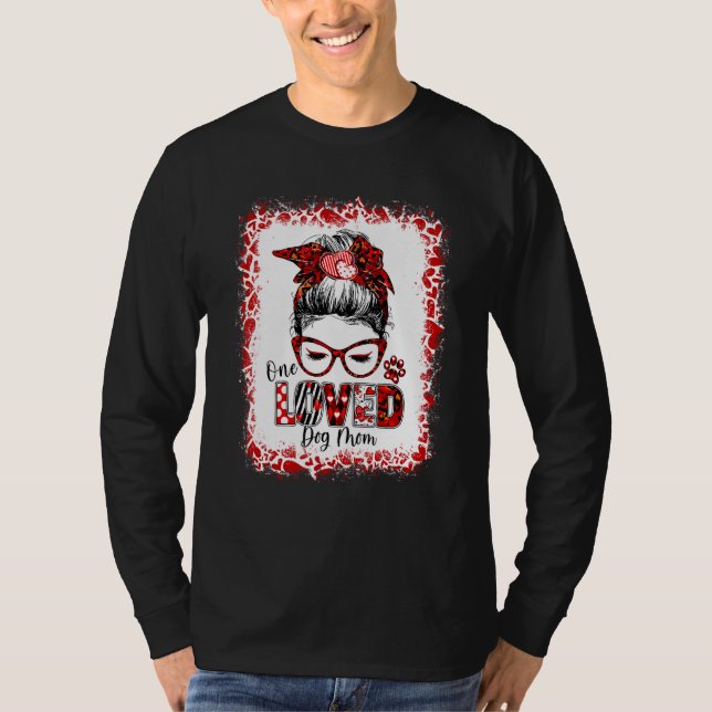 Women Messy Bun Hair One älskade Mamma Valentine S T Shirt (Framsida)