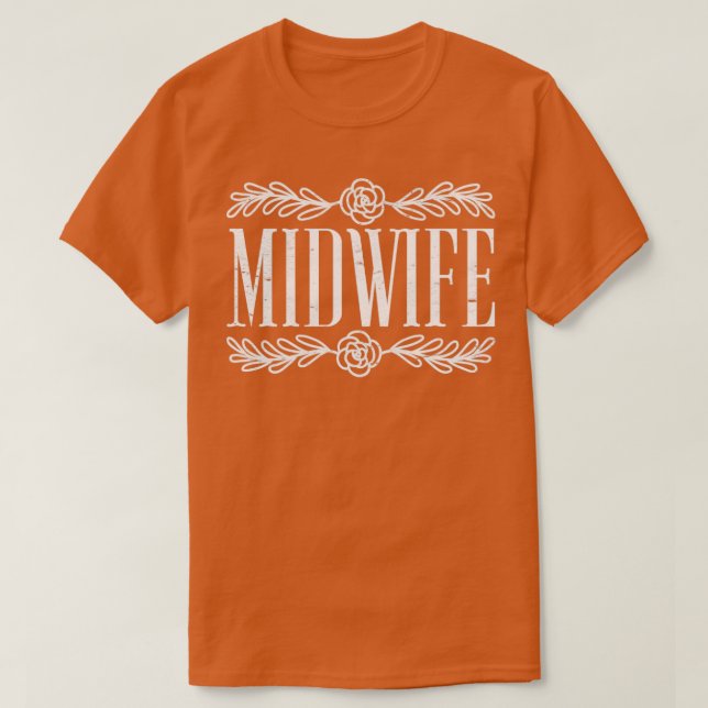Women Midwifery Doula Birthing Support Midfru T Shirt (Design framsida)