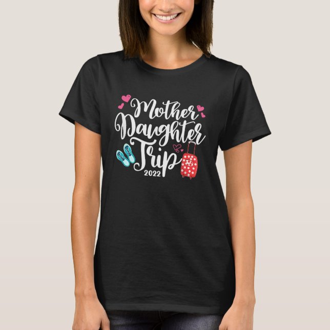 Women Mor Dotter Resa 2022 Family Vacation Tr T Shirt (Framsida)