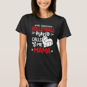 Women My Favorite Volleyball Player ringer mig Mam T Shirt