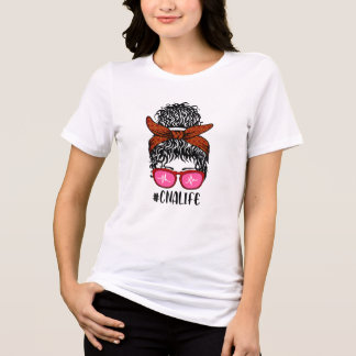 Women Nurse Life RN LPN CNA Messy Bun T Shirt