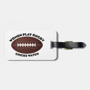 Women Play Rugby, Chickar Watch Bagagebricka