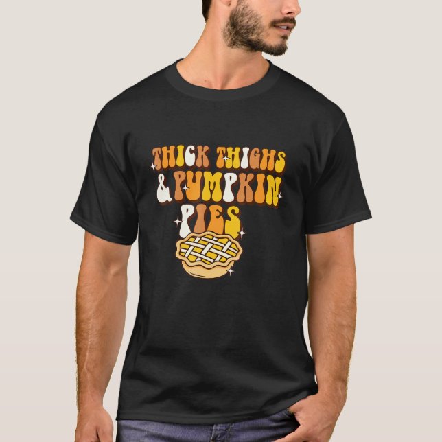 Women Retro Thanksgiving  Thick Thigh And Pumpkin  T Shirt (Framsida)