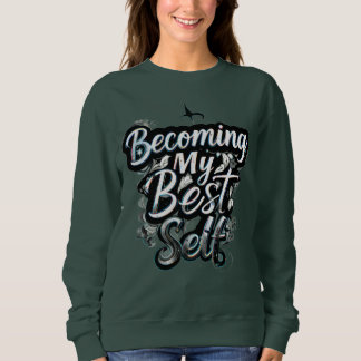 Women’s Motivational Hoodie | Inspirational Quote  T Shirt