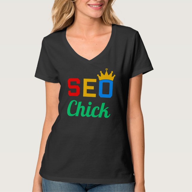 Women SEO Chick Webbplats Rankningshanterare Exper T Shirt (Framsida)