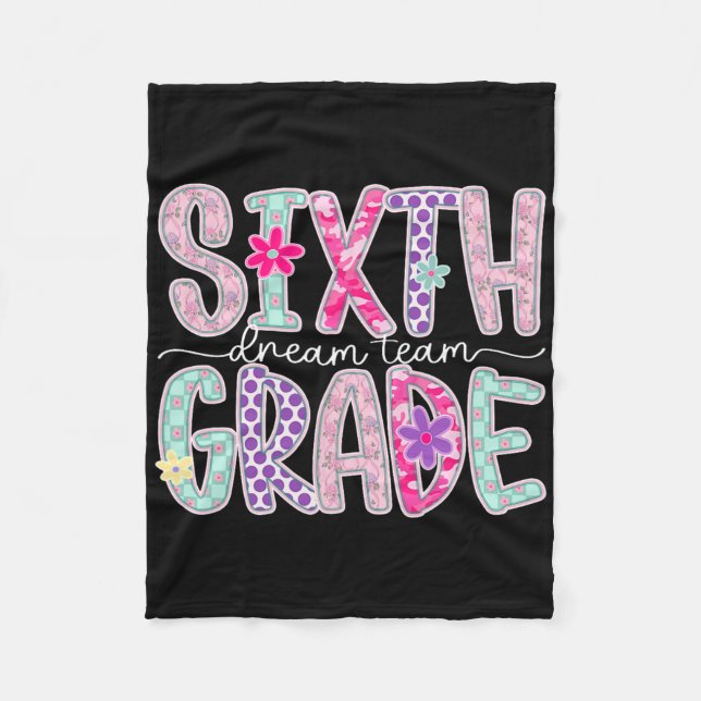 Women Sixth Grade Dream Team Floral Teacher Back T Fleecefilt (Framsidan)