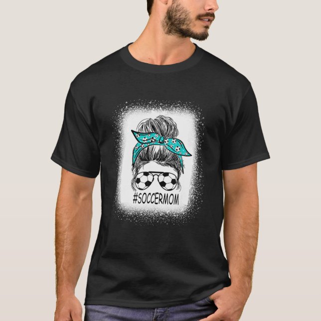 Women Soccer Mamma Messy Bun Ocer Älskare T Shirt (Framsida)