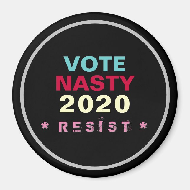 Women Vote NASTY 2020 RESIST Fridge Magnet (Framsidan)