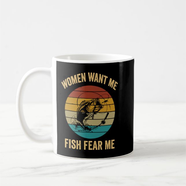 Women Want Me Fish Fear Me Kaffemugg (Vänster)