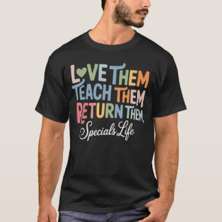 Womeneachhem Lovehem Returnhem Specialseacher Life T Shirt