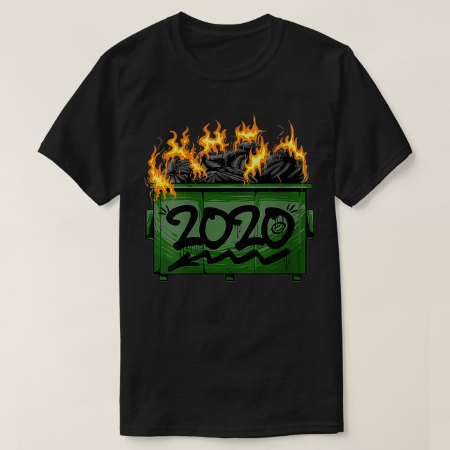 Womens 2020 Dumpster Fire Funny Meme Worst Year Ev T Shirt (Design framsida)