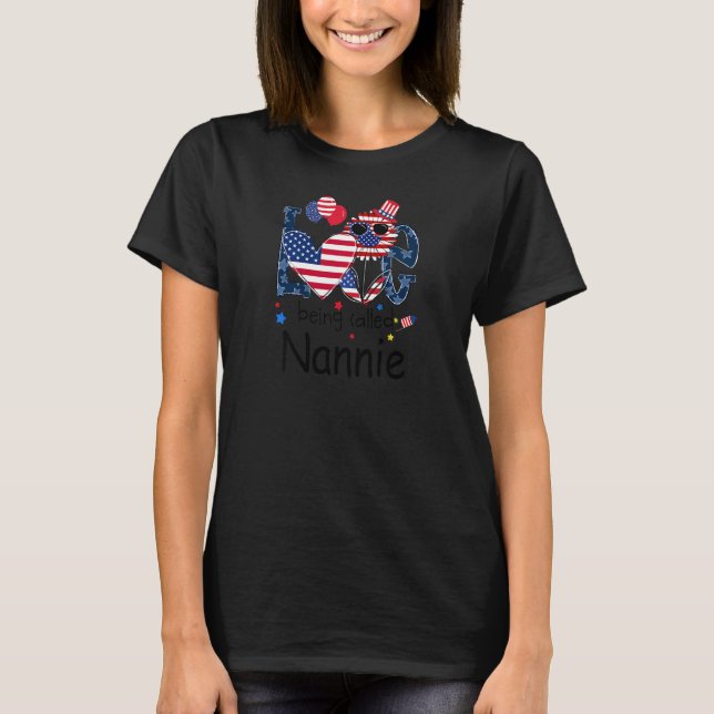 Womens 4th Of July Love Being Called Nannie Sunflo T Shirt (Framsida)