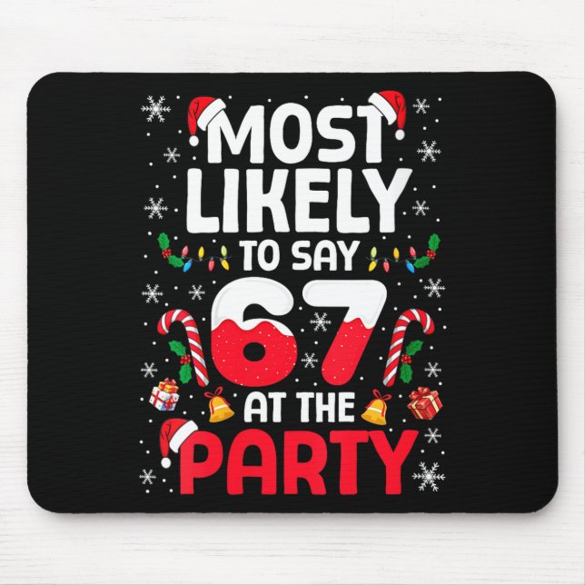 Womens 67 Funny Christmas Meme Most Likely To Say  Musmatta (Framsidan)