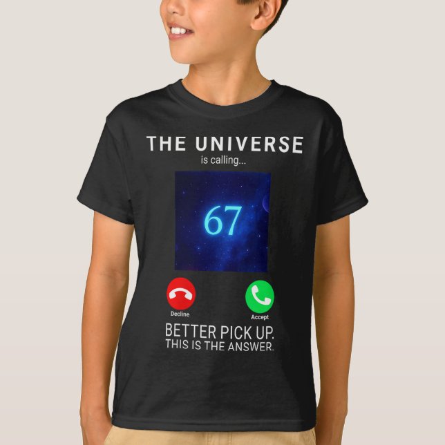 Womens 67 Meme The Universe Is Calling V-neck  T Shirt (Framsida)