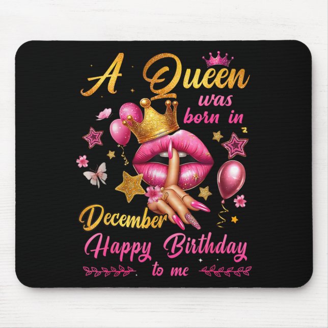 Womens A Queen Was Born In December Happy Birthday Musmatta (Framsidan)