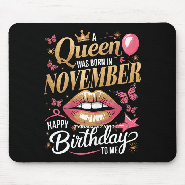 Womens A Queen Was Born In November Happy Birthday Musmatta (Framsidan)