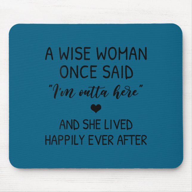 Womens A Wise Woman Once Said Funny Feminist Quote Musmatta (Framsidan)