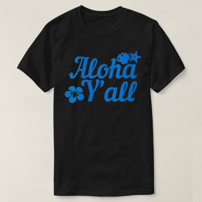 Womens Aloha YAll Pineapple Vacation Hawaiian Gi T Shirt (Design framsida)
