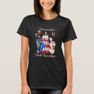 Womens American Girl Puerto Rican Vibes Puerto Ric T Shirt