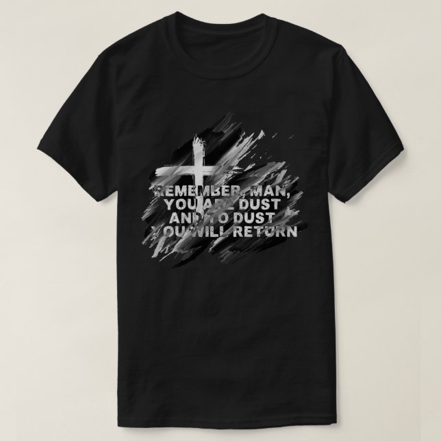 Womens Ash Wednesday Remember You Are Dust Catholi T Shirt (Design framsida)