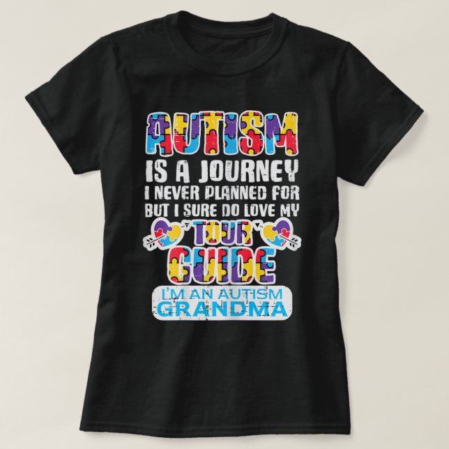 Womens Autism Journey har aldrig planerat någon tu T Shirt (Design framsida)