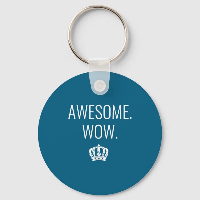 Womens Awesome Wow Funny Quote V-neck  Nyckelring (Framsida)