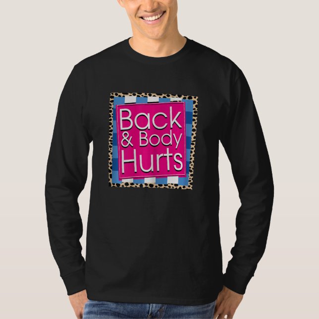 Womens  Back Body Hurts Quote Workout Gym Top 5 T Shirt (Framsida)