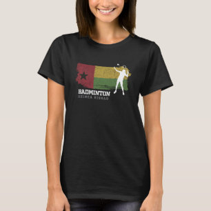 Womens Badminton Guinea Bissau Net Games Player Ba T Shirt