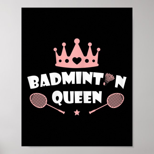 Womens Badminton Queen Shuttle Badminton Älskare Poster (Framsidan)