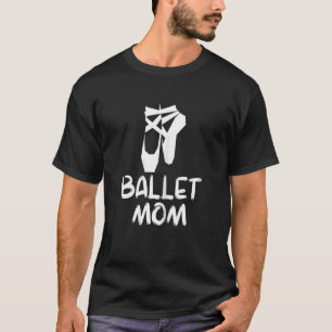 Womens Ballet Mamma T Shirt