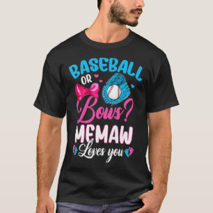Womens Baseball eller Bows Memaw Kärlek du Gender T Shirt