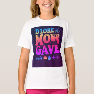 "Women's Basic T-Shirt med 'DLORE MOW the GAVE' S