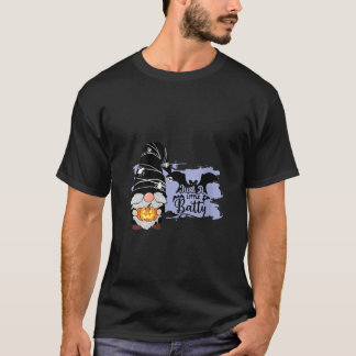 Womens Bat Just a little Batty Funny Gnomes With P T Shirt