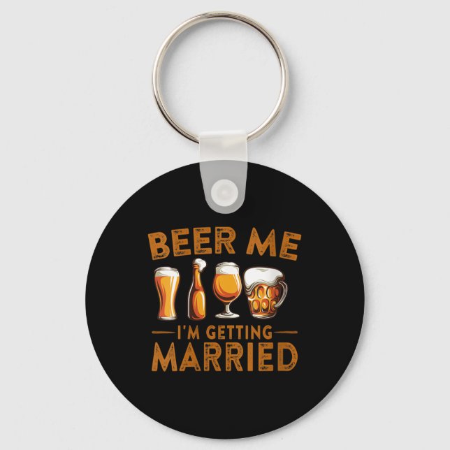 Womens Beer Me Im Gifta sig Funny Bride Groo Nyckelring (Framsida)