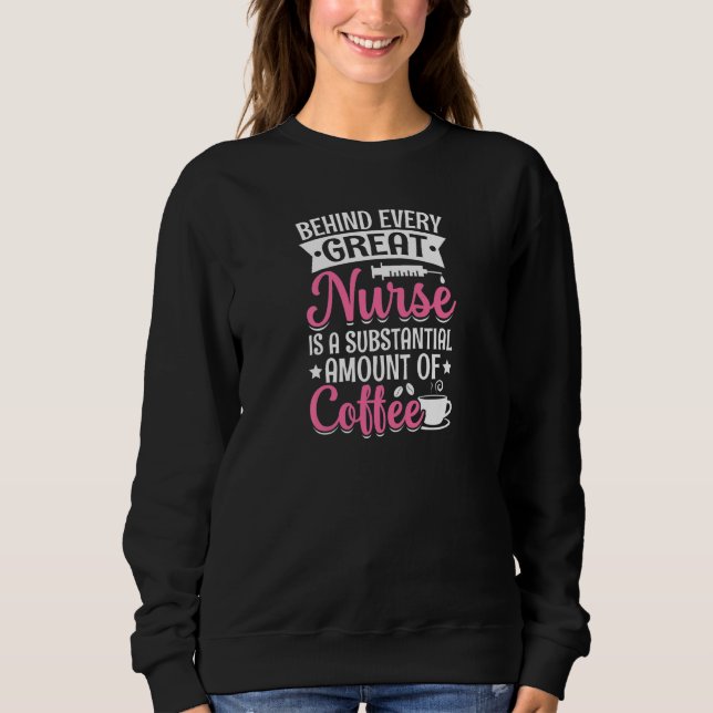 Womens Behind every Great Nurse is an Substantial  T Shirt (Framsida)