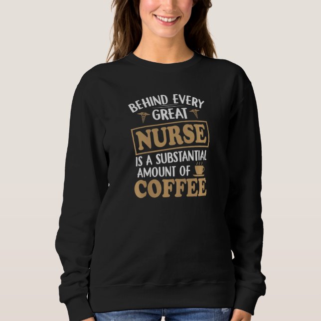 Womens Behind every Great Nurse is an Substantial  T Shirt (Framsida)