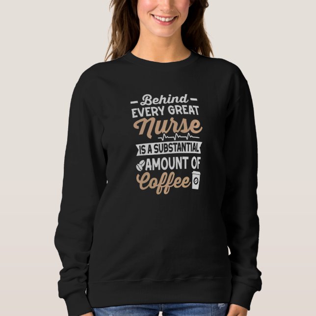 Womens Behind every Great Nurse is an Substantial  T Shirt (Framsida)