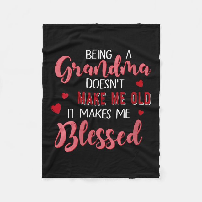 Womens Being A Grandma Doesn't Make Me Old It Make Fleecefilt (Framsidan)