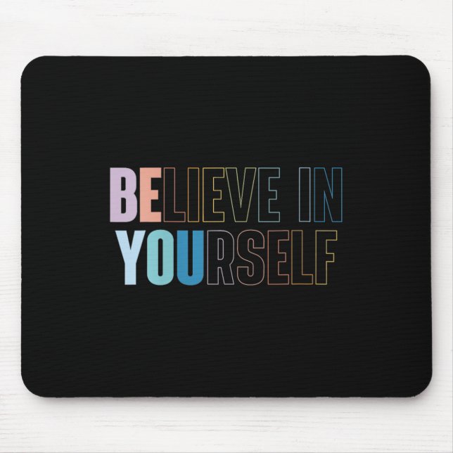 Womens Believe In Yourself Motivational Quote Insr Musmatta (Framsidan)