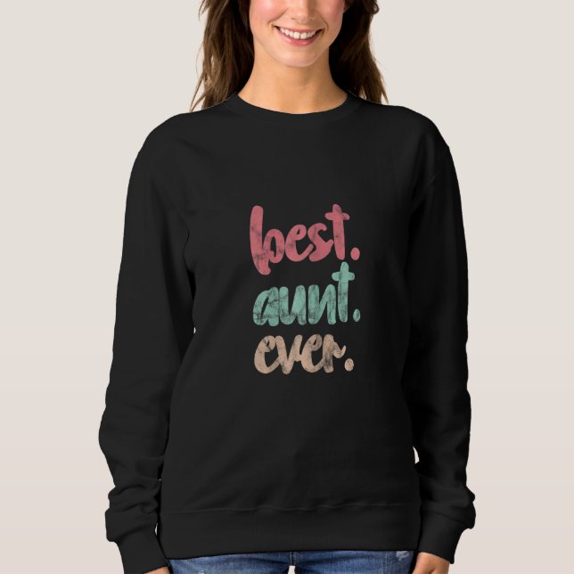 Womens Best Aunt Ever Auntie Mother's Day Distress T Shirt (Framsida)
