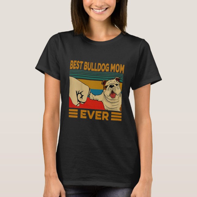 Womens Best Bulldog Mamma någonsin  T Shirt (Framsida)