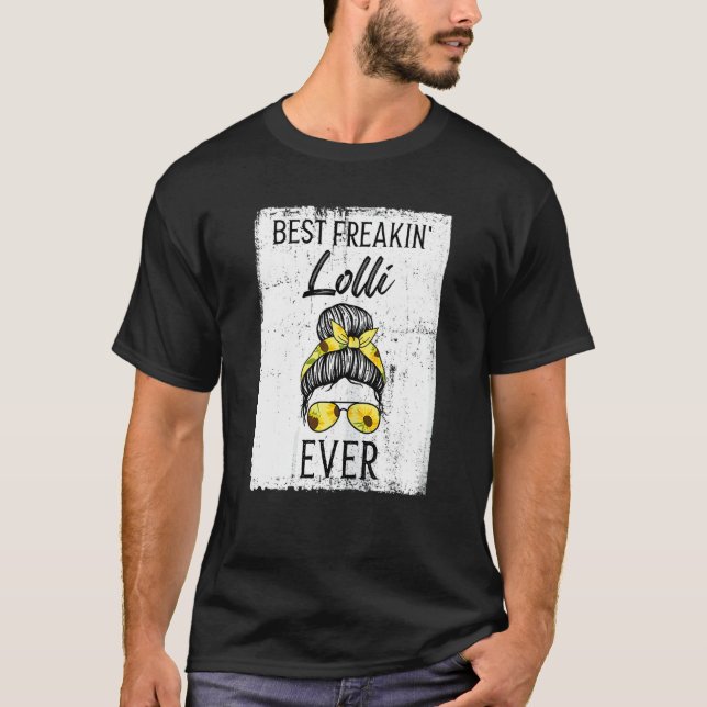 Womens Best Freakin'Lolli Aldrilolli T Shirt (Framsida)