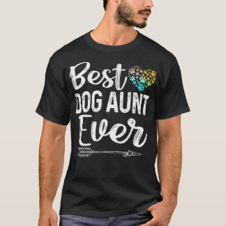Womens Best Hund Moster någonsin Proud Hund Auntie T Shirt