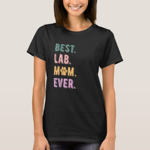 Womens Best Lab Mamma All Labrador Retriever Hund T Shirt