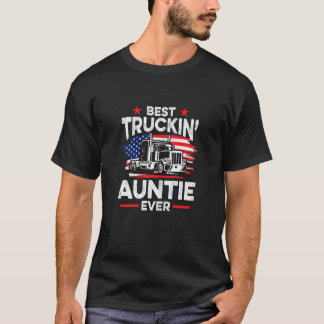 Womens Best Truckin' Auntie Ever Americian Trucke T Shirt