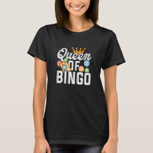 Womens Bingo Player Queen of Bingo T Shirt